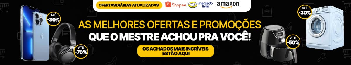 Mestre dos Achados — As melhores ofertas
